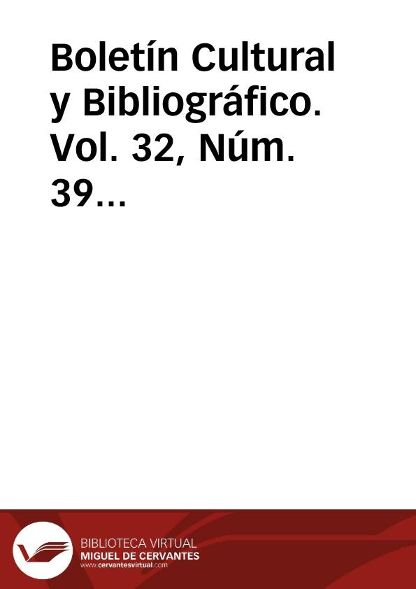 Boletín Cultural y Bibliográfico. Vol. 32, Núm. 39 (1995) | Biblioteca Virtual Miguel de Cervantes