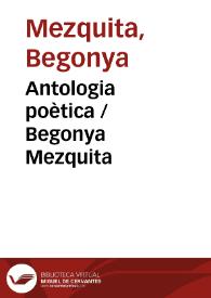Antologia poètica  / Begonya Mezquita | Biblioteca Virtual Miguel de Cervantes