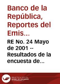 Portada:RE No. 24 Mayo de 2001 -- Resultados de la encuesta de expectativas de abril de 2001