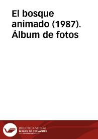 Portada:El bosque animado (1987). Álbum de fotos