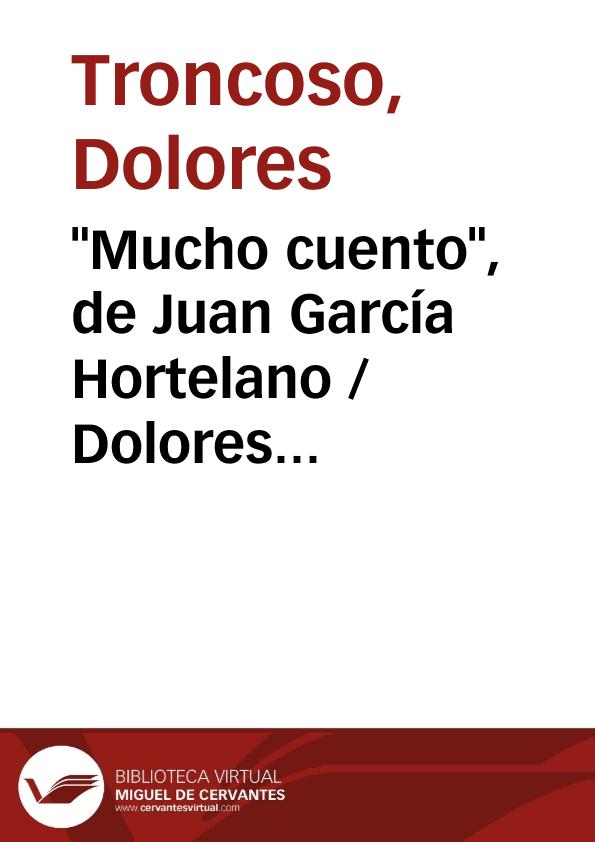 "Mucho cuento", de Juan García Hortelano / Dolores Troncoso  | Biblioteca Virtual Miguel de Cervantes