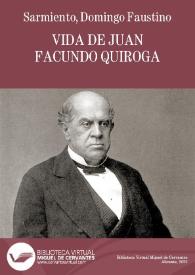 Portada:Vida de Juan Facundo Quiroga / Domingo Faustino Sarmiento; edición de Benito Varela Jácome
