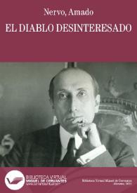 El diablo desinteresado / por Amado Nervo | Biblioteca Virtual Miguel de Cervantes