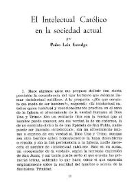El intelectual católico en la sociedad actual / Pedro Laín Entralgo | Biblioteca Virtual Miguel de Cervantes