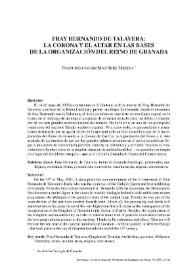 Fray Hernando de Talavera: La corona y el altar en las bases de la organización del Reino de Granada / Francisco Javier Martínez Medina