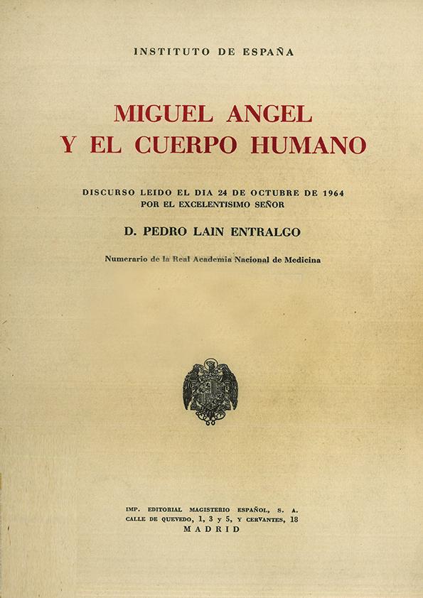 Miguel Ángel y el cuerpo humano / Pedro Laín Entralgo | Biblioteca Virtual Miguel de Cervantes