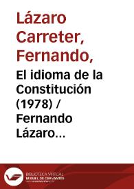 Portada:El idioma de la Constitución (1978) / Fernando Lázaro Carreter