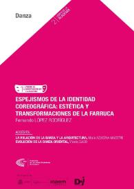 Más información sobre Espejismos de la identidad coreográfica: estéticas y transformaciones de la farruca / Fernando López Rodríguez