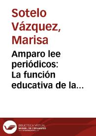 Portada:Amparo lee periódicos: La función educativa de la prensa revolucionaria en \"La Tribuna\" de Emilia Pardo Bazán / Marisa Sotelo Vázquez