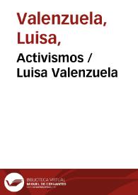 Más información sobre Activismos / Luisa Valenzuela