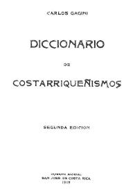 Diccionario de costarriqueñismos / Carlos Gagini | Biblioteca Virtual Miguel de Cervantes
