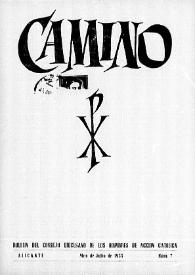 Camino: Boletín del Consejo Diocesano de los Hombres de Acción Católica. Núm. 7, julio de 1955 | Biblioteca Virtual Miguel de Cervantes