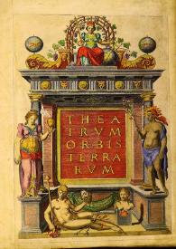 Theatrum Orbis Terrarum | Biblioteca Virtual Miguel de Cervantes
