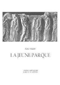 Portada:La jeune Parque  / Paul Valéry ; versión castellana de Carlos R. de Dampierre