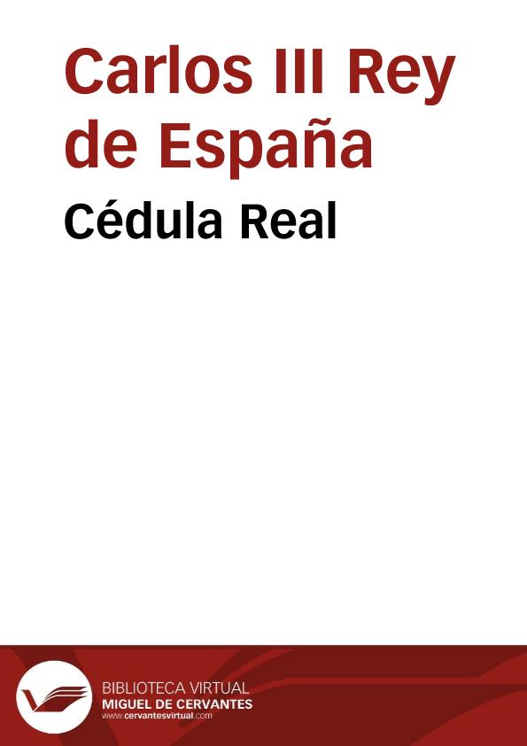 Cédula Real | Biblioteca Virtual Miguel de Cervantes