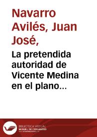Portada:La pretendida autoridad de Vicente Medina en el plano lingüístico / Juan José Navarro Avilés