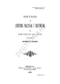 Portada:Discursos y escritos políticos y científicos / de José Cecilio del Valle ; coleccionados por Antonio R. Vallejo