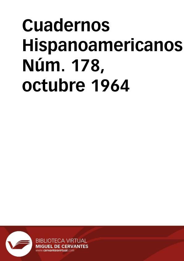 Cuadernos Hispanoamericanos. Núm. 178, octubre 1964 | Biblioteca Virtual Miguel de Cervantes