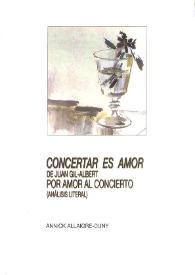 Portada:Concertar es amor de Juan Gil-Albert : por amor al concierto (análisis literal) / Annick Allaigre-Duny