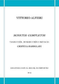 Sonetos completos / Vittorio Alfieri ; traducción, introducción y notas de Cristina Barbolani | Biblioteca Virtual Miguel de Cervantes