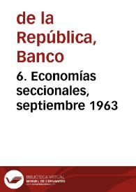 Portada:6. Economías seccionales, septiembre 1963