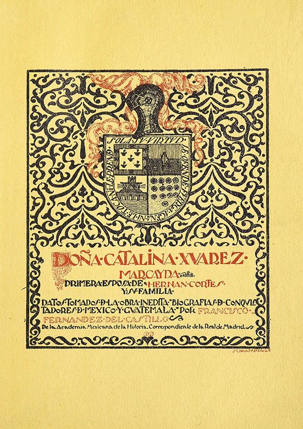 Doña Catalina Xuarez Marcayda, primera esposa de Hernán Cortés y su familia  / Francisco Fernández del Castillo | Biblioteca Virtual Miguel de Cervantes