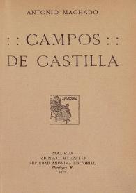 Campos de Castilla / Antonio Machado ; edición de Ángel L. Prieto de Paula | Biblioteca Virtual Miguel de Cervantes
