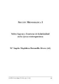 Figuras y fronteras de la intimidad en la época contemporánea. Presentacón / M.ª Ángeles Hermosilla Álvarez | Biblioteca Virtual Miguel de Cervantes