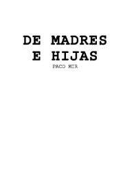 De madres e hijas  / de Paco Mir | Biblioteca Virtual Miguel de Cervantes