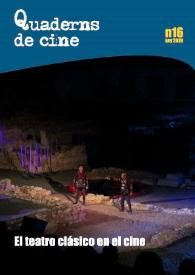 Quaderns de Cine. Núm. 16, Any 2020: Teatro clásico y cine | Biblioteca Virtual Miguel de Cervantes