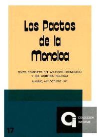 Más información sobre Los Pactos de la Moncloa : texto completo del acuerdo económico y del acuerdo político, Madrid, 8-27 octubre 1977