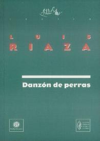 Más información sobre Danzón de perras  / Luis Riaza
