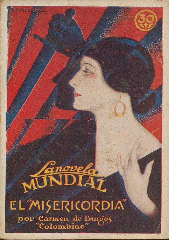 El "misericordia": novela / Carmen de Burgos "Colombine" ; ilustraciones de Barbero | Biblioteca Virtual Miguel de Cervantes