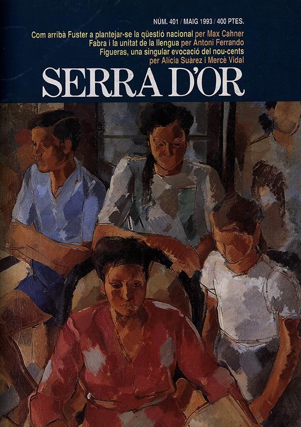 Serra d'Or. Any XXXV, núm. 401, maig 1993 | Biblioteca Virtual Miguel de Cervantes