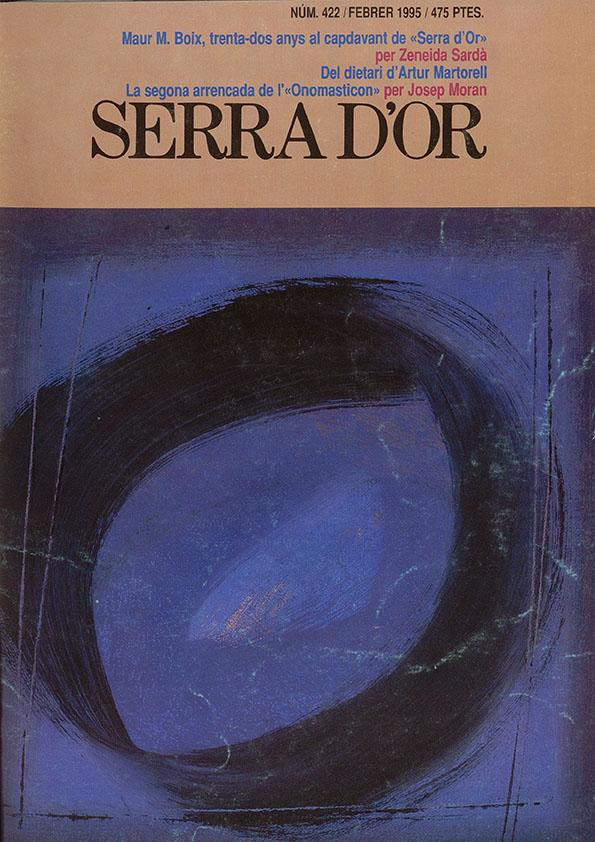 Serra d'Or. Any XXXVII, núm. 422, febrer 1995 | Biblioteca Virtual Miguel de Cervantes