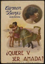 Portada:¿Quiere usted ser amada? / Carmen de Burgos (Colombine)