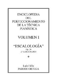 Volumen I. Escalología, Op.34 / Luis Félix Parodi Ortega | Biblioteca Virtual Miguel de Cervantes