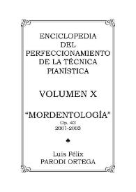 Volumen X.  Mordentología, Op.43 / Luis Félix Parodi Ortega | Biblioteca Virtual Miguel de Cervantes