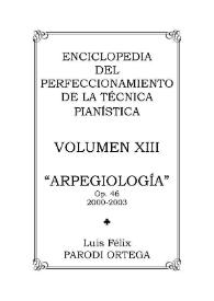 Volumen XIII. Arpegiología, Op.46 / Luis Félix Parodi Ortega | Biblioteca Virtual Miguel de Cervantes