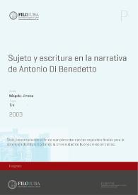Más información sobre Sujeto y escritura en la narrativa de Antonio Di Benedetto  / Jimena Néspolo ; directora de tesis Beatriz Sarlo
