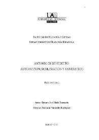 Más información sobre Antonio Di Benedetto: autoficción, sublimación y fantástico 
 / Gustavo José Made Baronetto ; director de tesis Teodosio Fernández