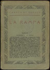 La rampa : novela / Carmen de Burgos "Colombine" | Biblioteca Virtual Miguel de Cervantes