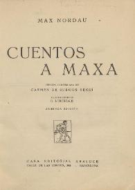 Portada:Cuentos a Maxa. Fábulas de un padre a su hija / Max Nordau ; versión castellana de Carmen de Burgos Seguí, ilustraciones de R. Lorenzale