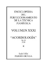 Volumen XXXI. Acordología, Op.66
 / Luis Félix Parodi Ortega | Biblioteca Virtual Miguel de Cervantes