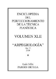 Volumen XLII. Arpegiología, Op.77
 / Luis Félix Parodi Ortega | Biblioteca Virtual Miguel de Cervantes
