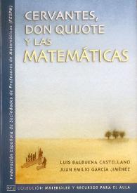 Cervantes, Don Quijote y las matemáticas / Luis Balbuena Castellano, Juan Emilio García Jiménez