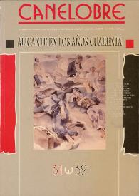 Canelobre, 31-32 (primavera-verano 1995). Alicante en los años cuarenta / coordinado por Francisco Moreno Sáez | Biblioteca Virtual Miguel de Cervantes