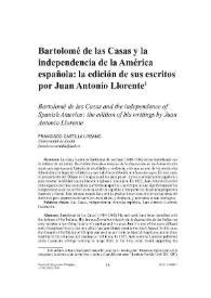 Portada:Bartolomé de las Casas y la independencia de la América española: la edición de sus escritos por Juan Antonio Llorente  / Francisco Castilla Urbano
