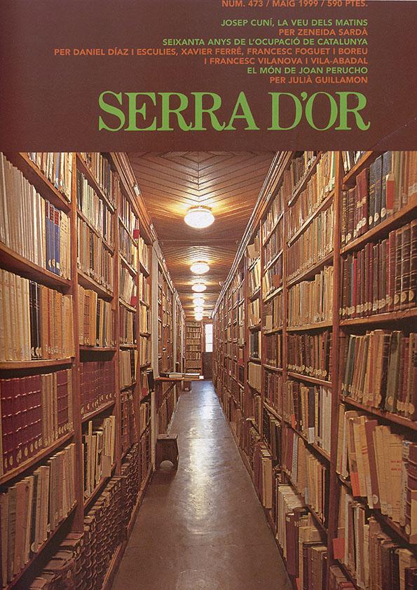 Serra d'Or. Any XLI, núm. 473, maig 1999 | Biblioteca Virtual Miguel de Cervantes