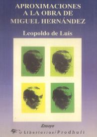 Portada:Aproximaciones a la obra de Miguel Hernández / Leopoldo de Luis
